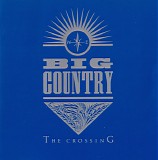 Big Country - The Crossing