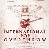 Various Artists - International Pop Overthrow Volume 9