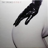 The Strokes - Is This It