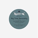 Björk - Big Time Sensuality