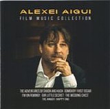 Alexei Aigui - Alexei Aigui Film Music Collection