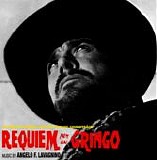 Angelo Francesco Lavagnino - Requiem Per Un Gringo (expanded)