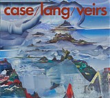 Neko Case, k.d. lang & Laura Veirs - Case / Lang / Veirs