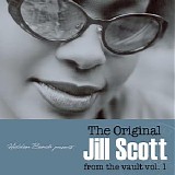 Jill Scott - The Original Jill Scott: From The Vault, Vol. 1