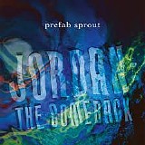 Prefab Sprout - Jordan: The Comeback