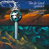 Van Der Graaf Generator - The Least We Can Do Is Wave To Each Other