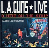 L.A. Guns - Live! A Night On The Strip