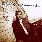 Robert Cray Band - Shame + A Sin
