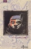The Cult - Dreamtime