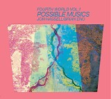 Jon Hassell & Brian Eno - Fourth World Vol. 1 Possible Musics
