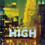 The Blue Nile - High