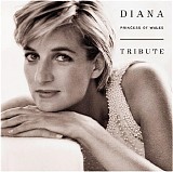 {Various Artists}: Queen, George Michael, Annie Lennox, Sinéad O'Connor, Passen - Diana, Princess Of Wales: Tribute