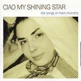Hatfield, Juliana - Ciao My Shining Star - The Songs of Mark Mulcahy