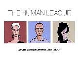 The Human League - A Very British Synthesizer Group