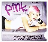 P!nk - M!ssundaztood