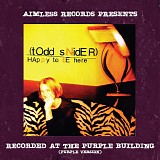 Todd Snider - Happy to Be Here (Purple Version)