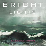 Hoffs, Susanna - Bright Lights