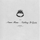 Mann, Aimee - Calling It Quits