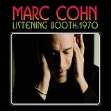 Cohn, Marc - Marc Cohn Listening Booth: 1970