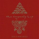 The Tragically Hip - Yer Favourites Vol. 1