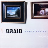 Braid - Frame & Canvas