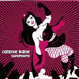 Candye Kane - Superhero