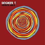 Booker T. Jones - Potato Hole