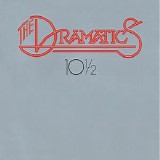 The Dramatics - 10½