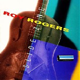 Roy Rogers - Slide Zone