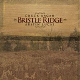 Chuck Ragan And Austin Lucas - Bristle Ridge