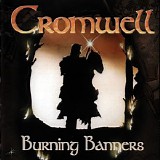 Cromwell - Burning Banners