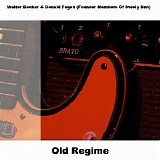 Walter Becker - Old Regime