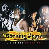 Burning Spear - Living Dub, Volume 2