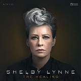 Shelby Lynne - The Healing