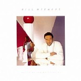 Bill Withers - Watching You Watching Me