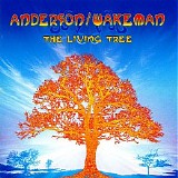 Anderson/ Wakeman - The Living Tree