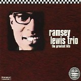 The Ramsey Lewis Trio - The Greatest Hits