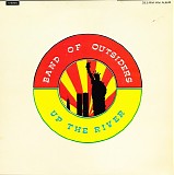 Band Of Outsiders - Up The River