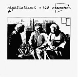 Neurotics - Repercussions