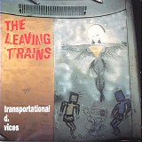 The Leaving Trains - Transportational D. Vices