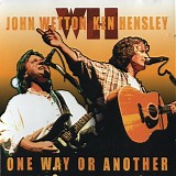 Wetton, John & Ken Hensley - One Way Or Another