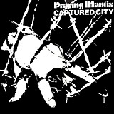 Praying Mantis - Captured City (The Soundhouse Tapes Part 2)