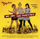The Pipettes - We Are The Pipettes