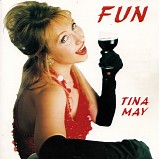Tina May - Fun
