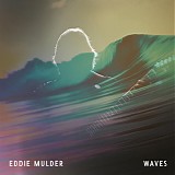 Mulder, Eddie - Waves