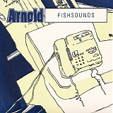 Arnold - Fishsounds