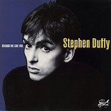 Duffy, Stephen - Because We Love You