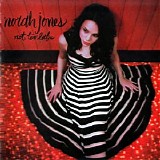 Norah Jones - Not Too Late