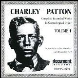 Charley Patton - Complete Recorded Works Vol. 1 (1929)