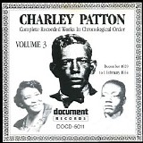 Charley Patton - Complete Recorded Works Vol. 3 (1929-1934)